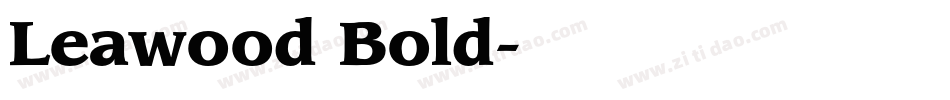 Leawood Bold字体转换